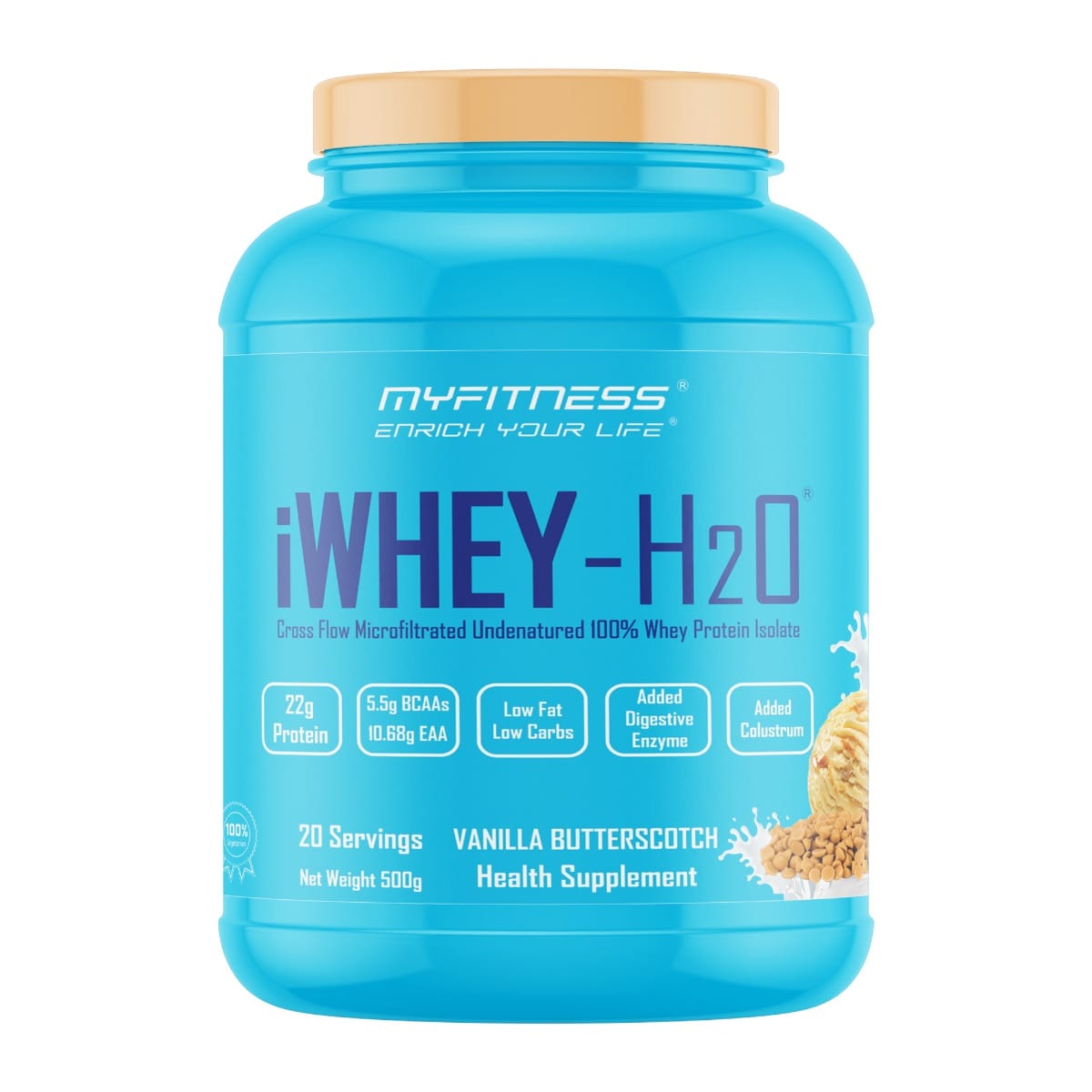 MYFITNESS iWHEY- H2O 20 Servings|Whey Protein Isolate| 88% Premium Whey Protein Isolate Per Serving|5.5g BCAA| 10.68g EAA| Added Digestive Enzyme|Added Colostrum |Low Fat Low Carbs|Vanilla Butterscotch |500gms
