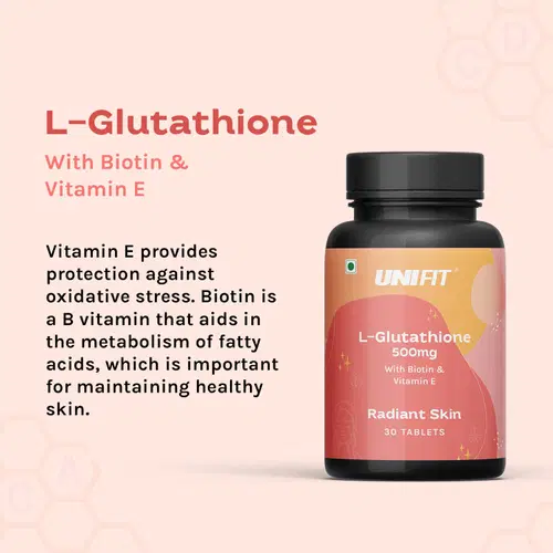 UNIFIT L Glutathione Tablets 500 mg with Biotin Vitamin A, C & E, Alpha Lipoic Acid and Grape Seed Extract for Healthy and Glowing Skin for Men & Women Glutathione for Skin UNIFIT L Glutathione Tablets 500 mg with Biotin Vitamin A, C & E, Alpha Lipoic Acid and Grape Seed Extract for Healthy and Glowing Skin for Men & Women Glutathione for Skin