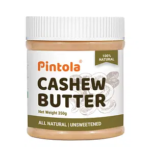 Pintola All Natural Cashew Butter Made With 100% Cashews | Rich In Protein, Naturally Gluten-Free, Zero Added Sugar| Unsweetened, Creamy