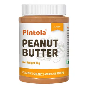 Pintola Classic Peanut Butter Made With Finest Grade Peanut Butter | Source of High Protein | Non GMO, Naturally Gluten Free, Zero Cholesterol | Creamy