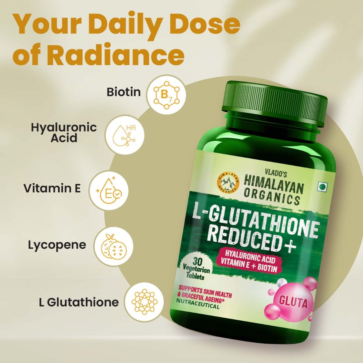 Vlado's Himalayan Organics L-Glutathione Reduced+ With Hyaluronic Acid  Vitamin E + Biotin | Support Skin Health Reduce Dark Spot | Antioxidant  Support