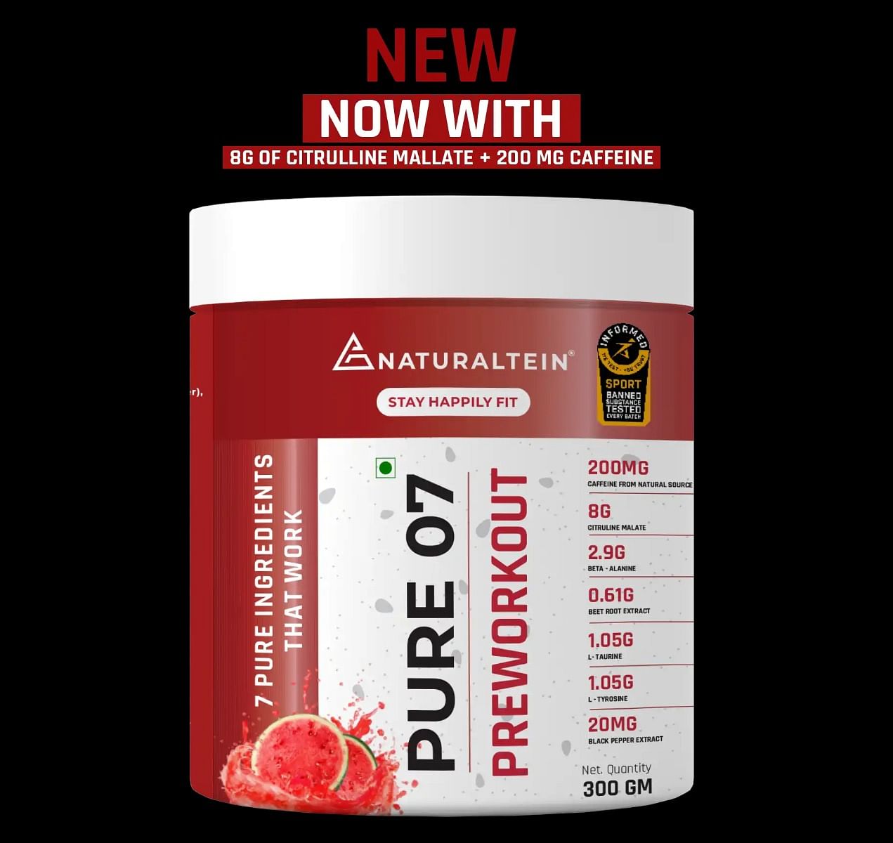 

NATURALTEIN Pure 07 Preworkout Watermelon - 300 gms